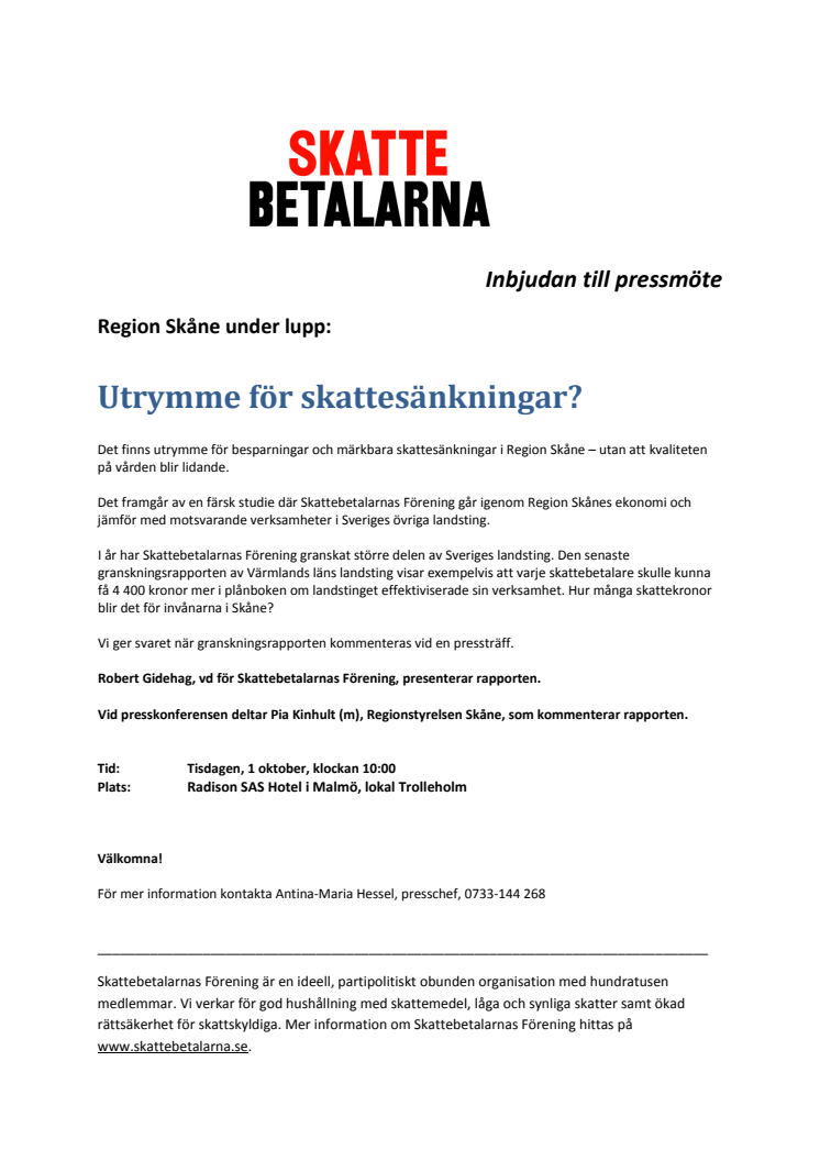Rättad tid: Pressinbjudan - Region Skåne under lupp: Utrymme för skattesänkningar?