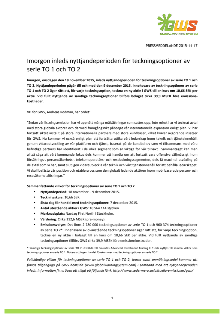 GWS: Imorgon inleds nyttjandeperioden för teckningsoptioner av serie TO 1 och TO 2