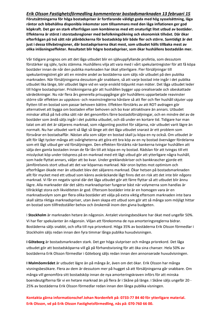 Erik Olsson Fastighetsförmedling kommenterar bostadsmarknaden 13 feb 15