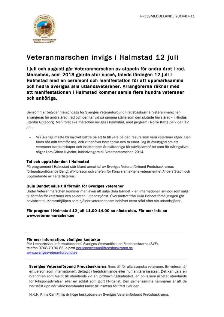 Veteranmarschen invigs i Halmstad 12 juli