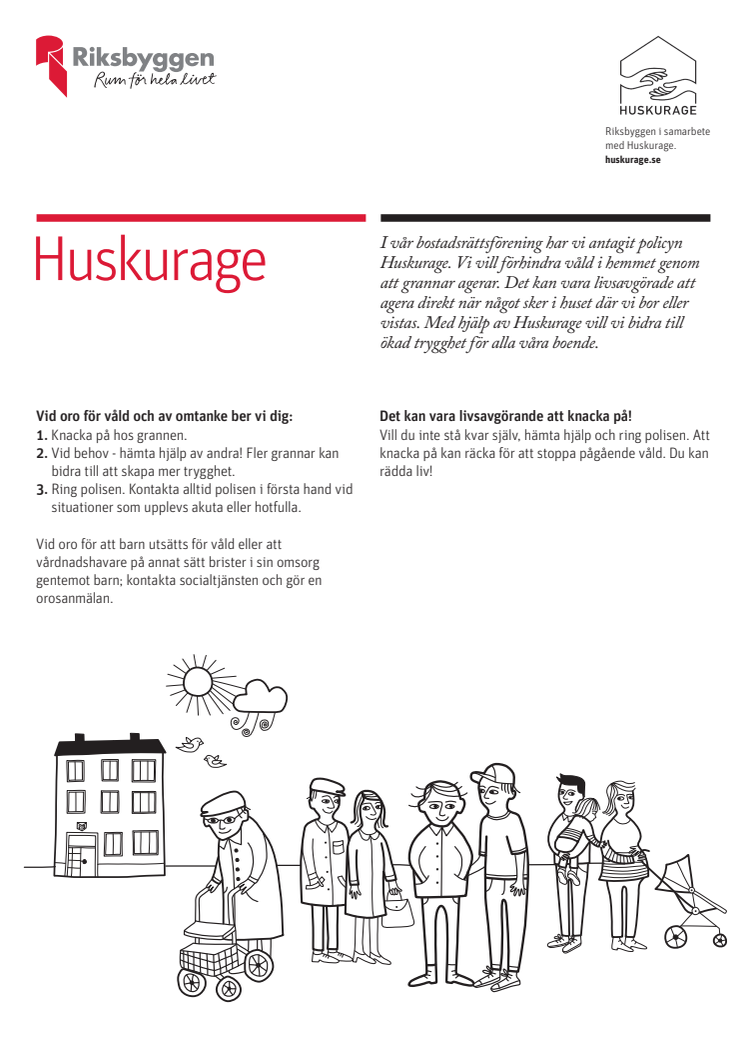 Huskurage policy