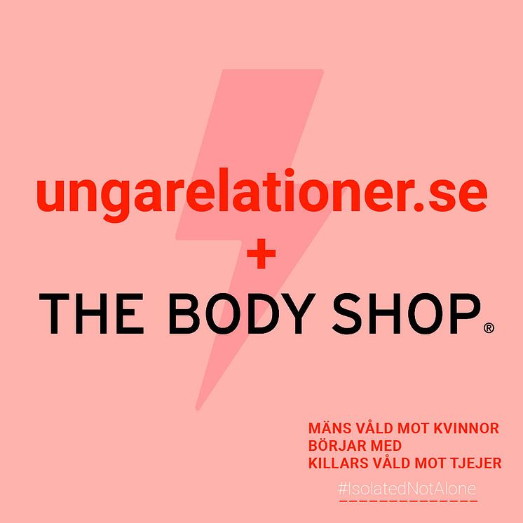 Isolated Not Alone. Samarbete The Body Shop och Ungarelationer.se