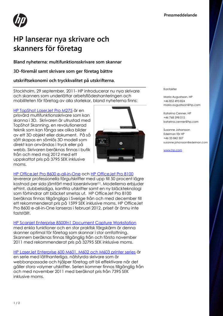 HP lanserar nya skrivare och skanners för företag - Bland nyheterna: multifunktionsskrivare som skannar 3D-föremål samt skrivare som ger företag bättre utskriftsekonomi och tryckkvalitet på utskrifterna.