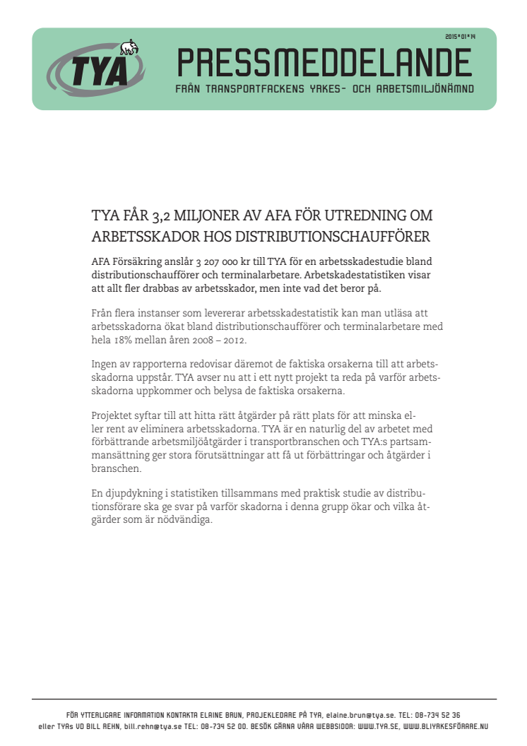 TYA får 3,2 miljoner av AFA för utredning om arbetsskador hos distributionschaufförer