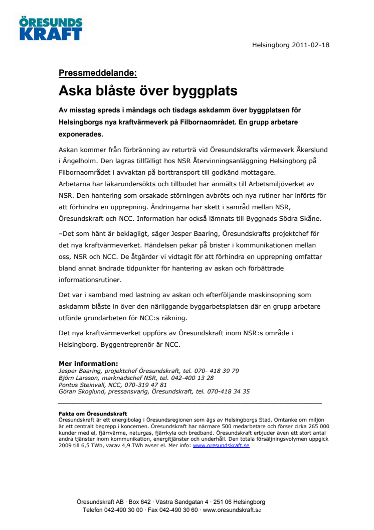 Aska blåste över byggplats