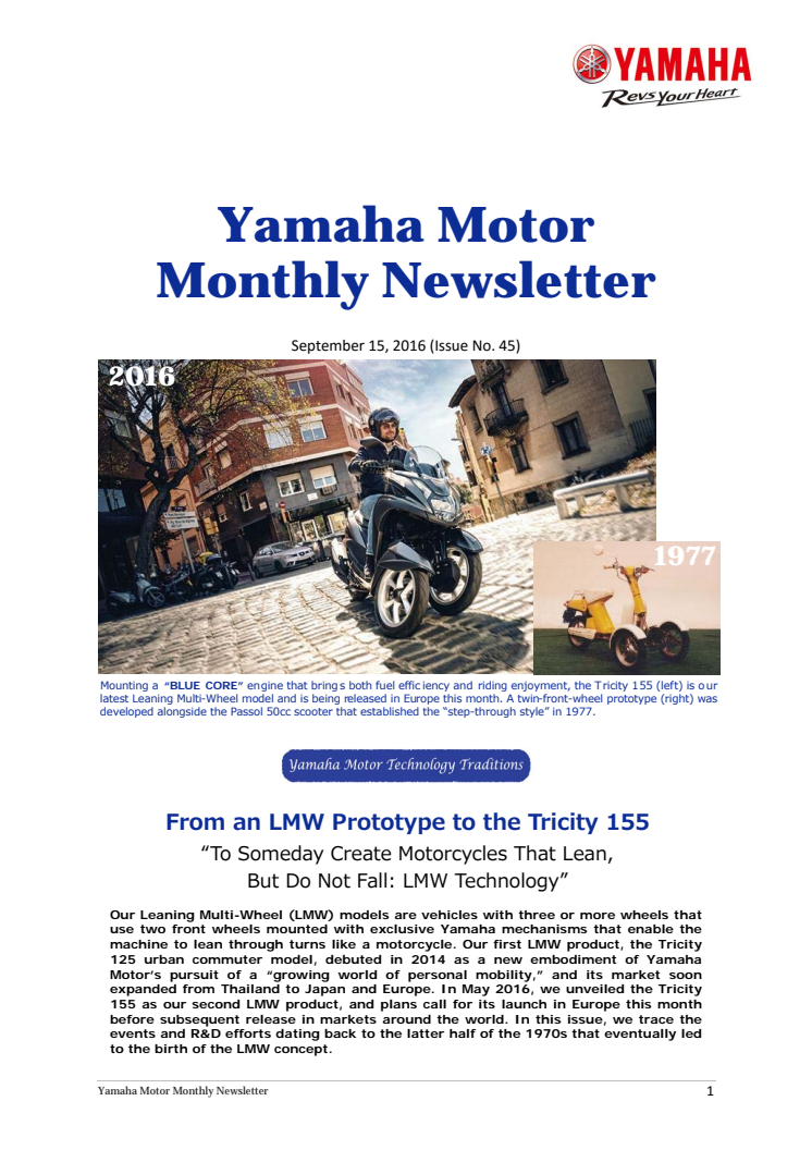 Yamaha Motor Monthly Newsletter No.45(Sep.2016) From an LMW Prototype to the Tricity 155