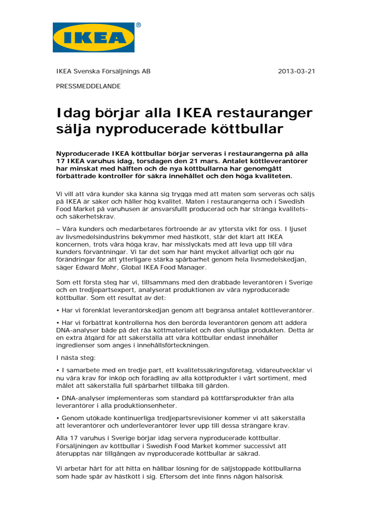 Idag börjar alla IKEA restauranger sälja nyproducerade köttbullar