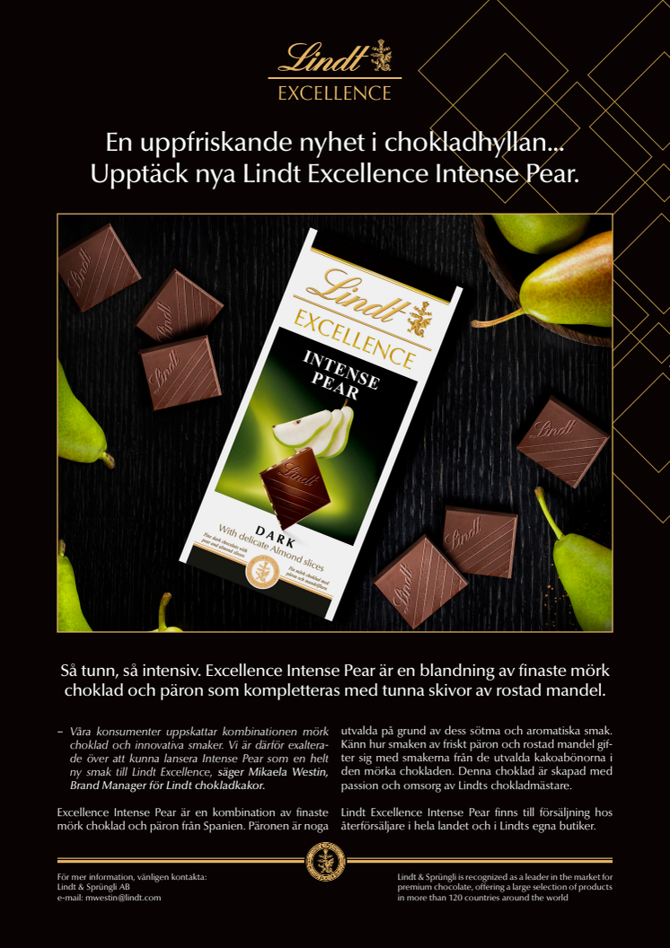 En uppfriskande nyhet i chokladhyllan... Upptäck nya Lindt Excellence Intense Pear.