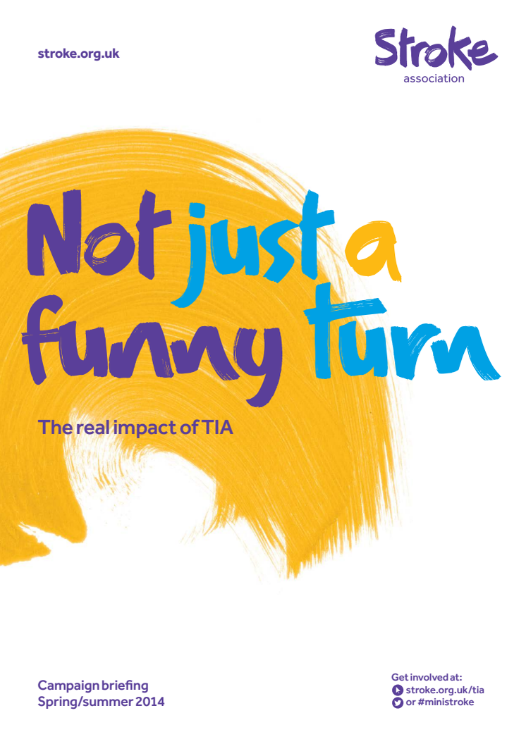 Not Just a Funny Turn: the real impact of TIA