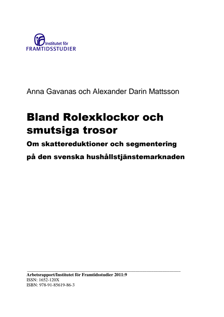 Bland Rolexklockor och smutsiga trosor: om skattereduktioner och  segmentering på den svenska hushållstjänstemarknaden 