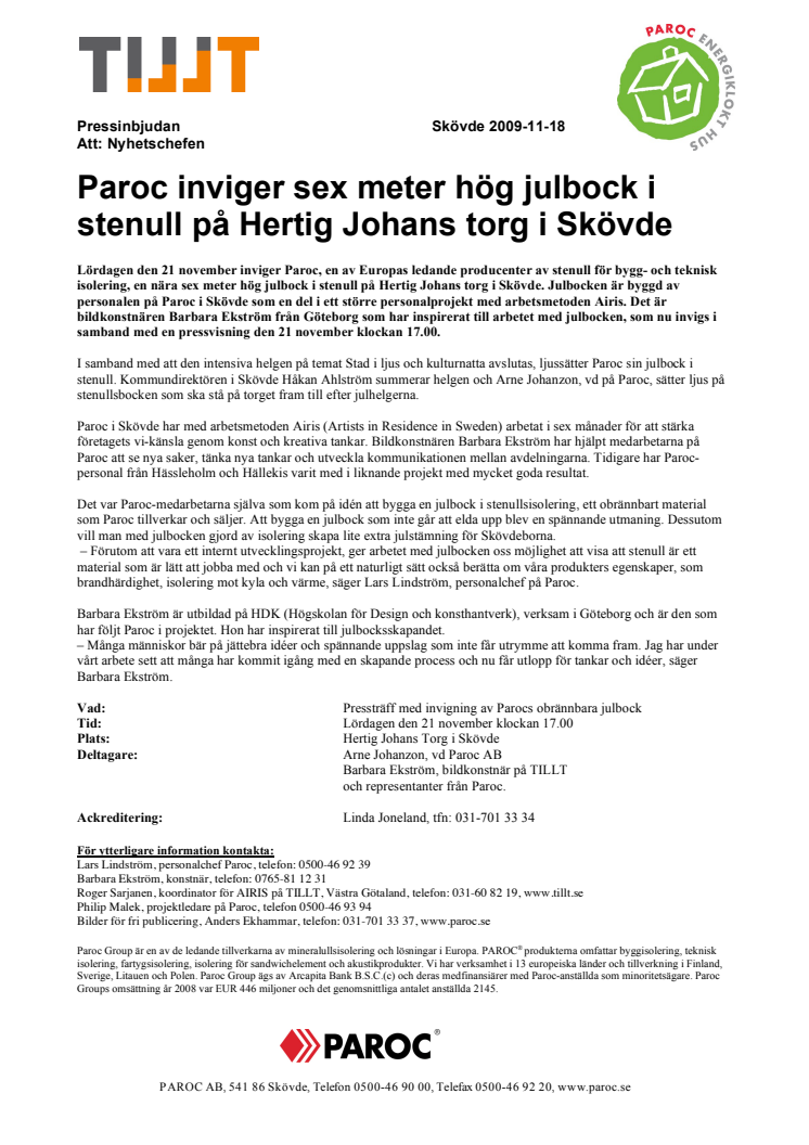 Paroc inviger sex meter hög julbock i stenull på Hertig Johans torg i Skövde
