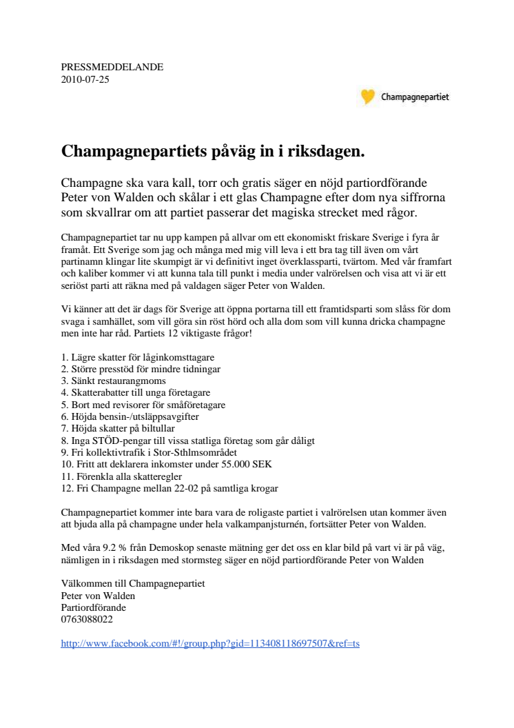 Champagnepartiet på väg in i riksdagen.
