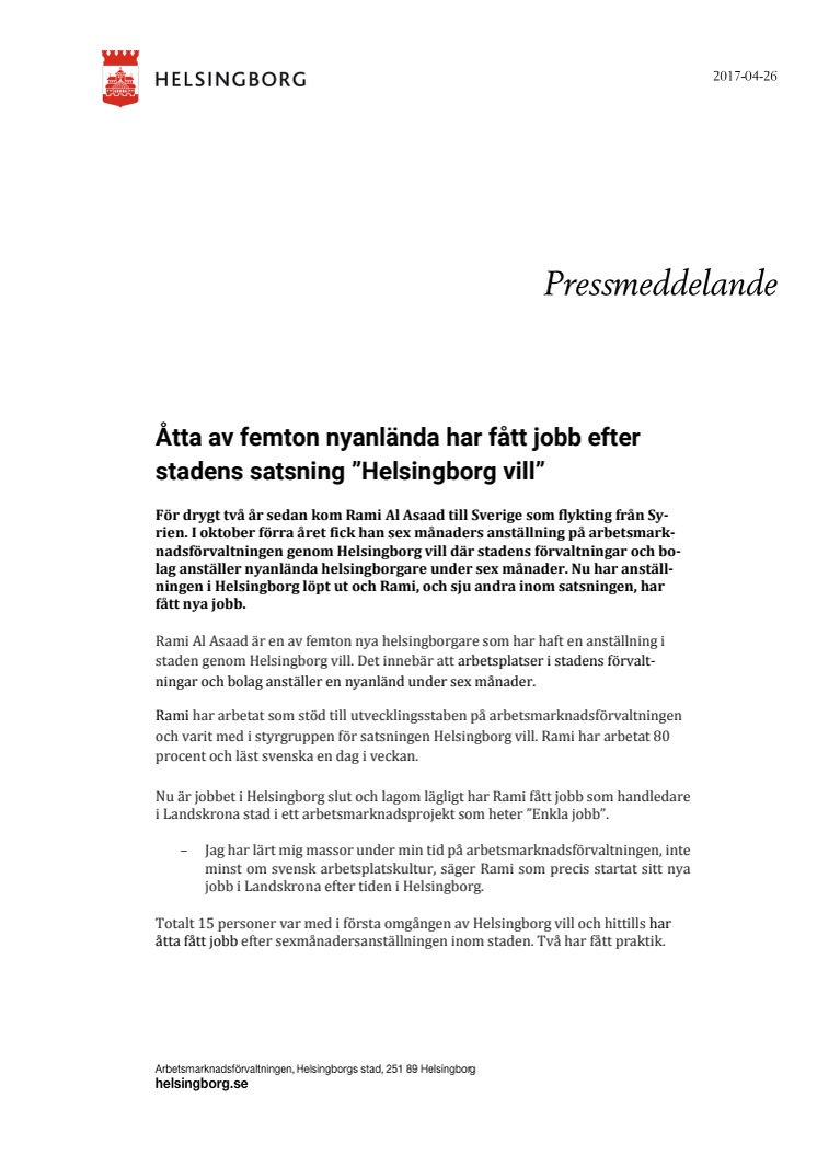 Åtta av femton nyanlända har fått jobb efter stadens satsning ”Helsingborg vill”
