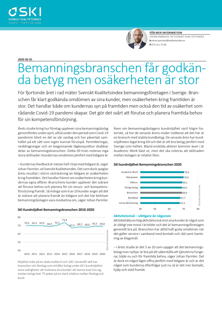 Bemanningsbranschen får godkända betyg men osäkerheten är stor