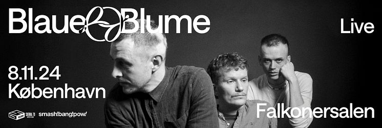BlaueBlume_tour_2024_København_SBP_965x325