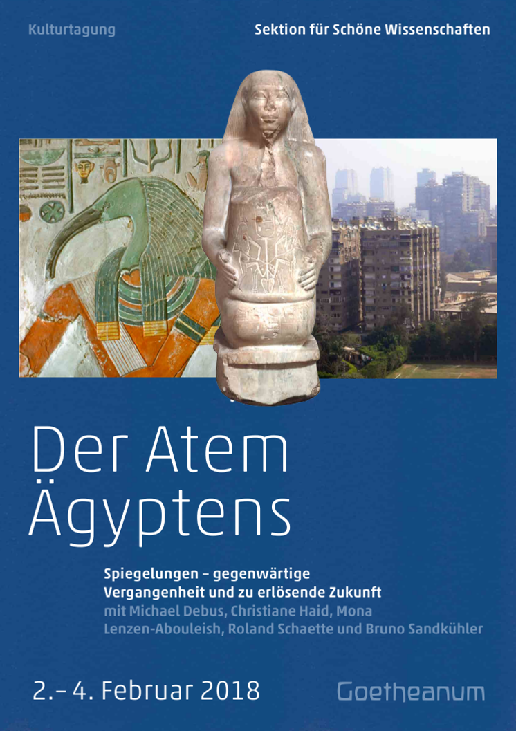 Der Atem Ägyptens Kulturtagung am Goetheanum