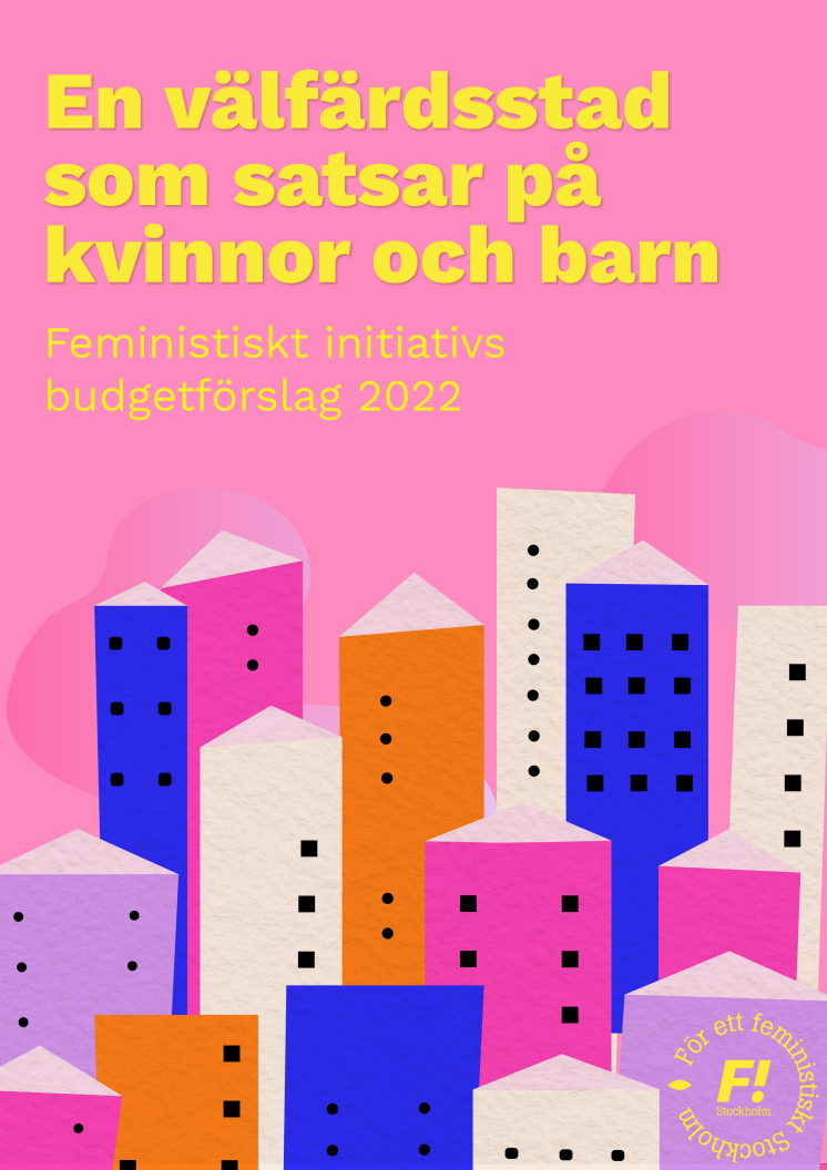 Feministiskt initiativs budget för stockholms stad 2022.pdf