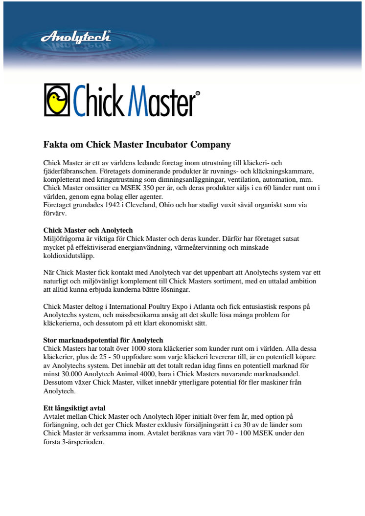 Chick Master är ett av världens ledande företag inom utrustning till kläckeri- och fjäderfäbranschen