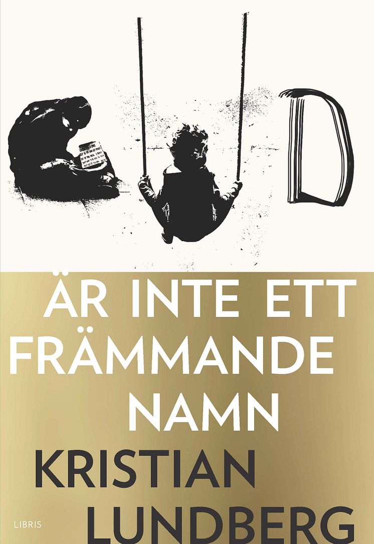 Omslagsbild: Gud är inte ett främmande namn, Kristian Lundberg