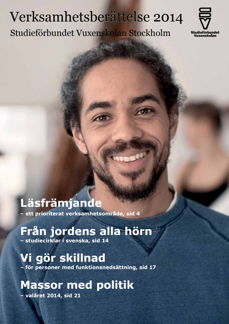 Verksamhetsberättelse 2014 - Studieförbundet Vuxenskolan Stockholm