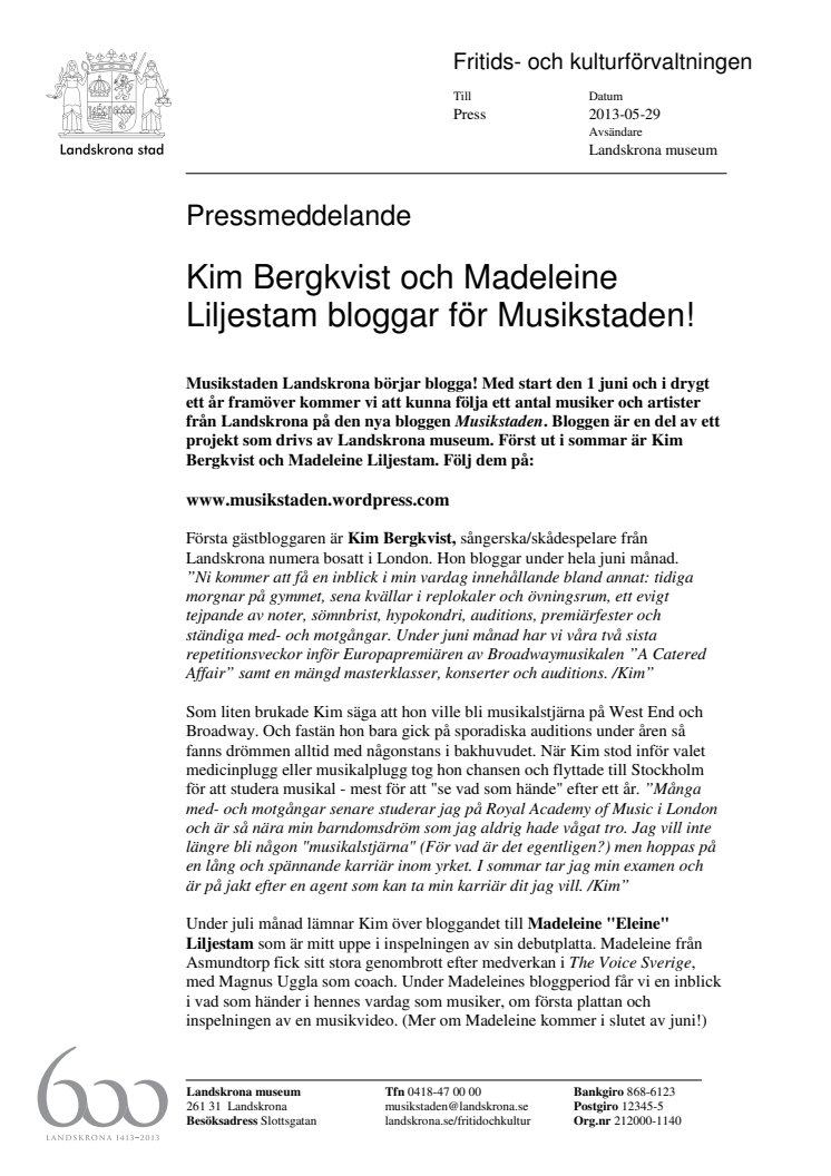 Kim Bergkvist och Madeleine Liljestam bloggar för Musikstaden!