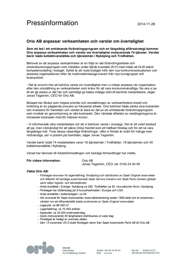 Orio AB anpassar verksamheten och varslar om övertalighet