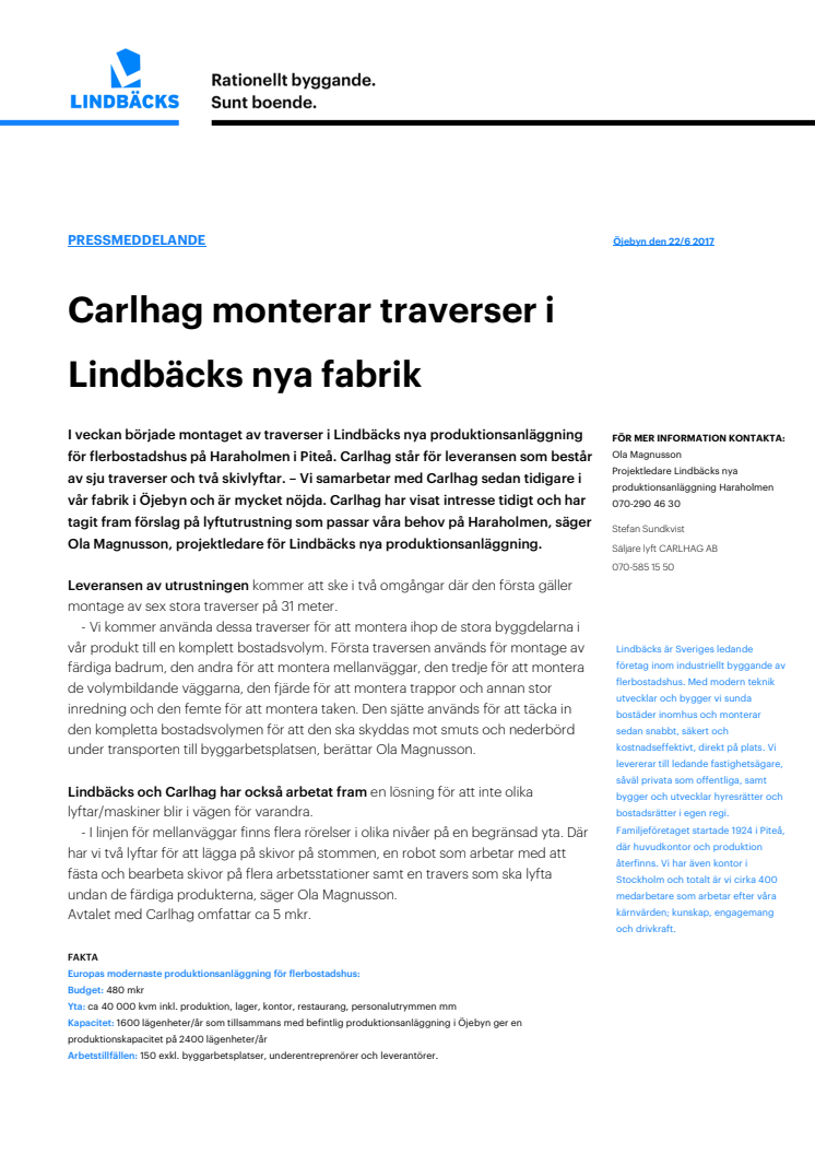 Carlhag monterar traverser i Lindbäcks nya fabrik