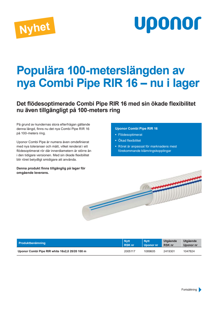 Populära 100-meterslängden av nya Combi Pipe RIR 16 – nu i lager