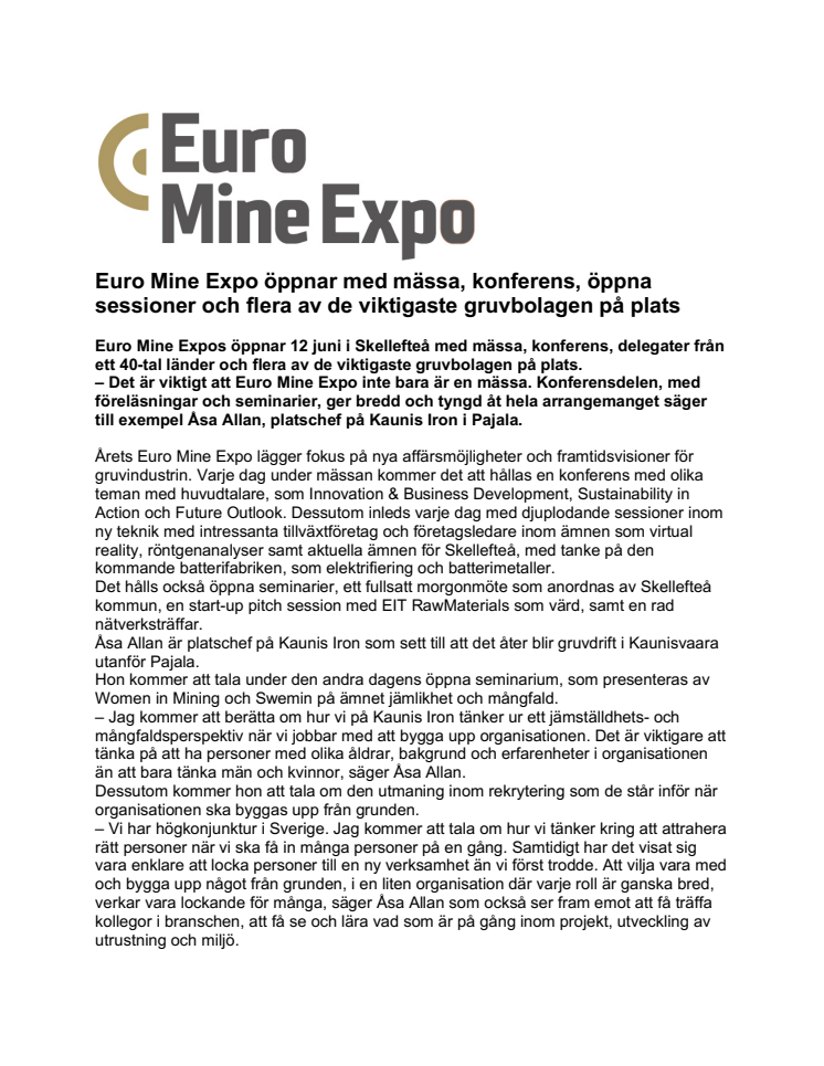 Euro Mine Expo öppnar med mässa, konferens, öppna sessioner och flera av de viktigaste gruvbolagen på plats