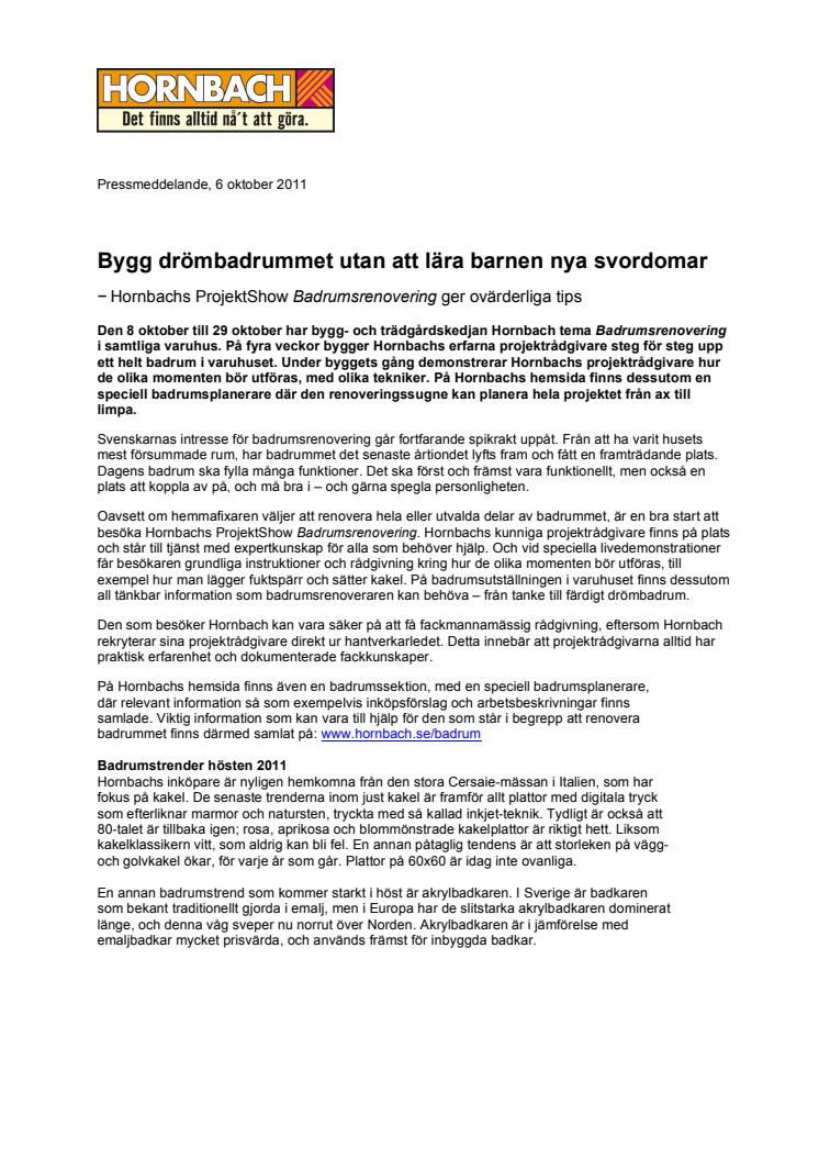 Bygg drömbadrummet utan att lära barnen nya svordomar − Hornbachs ProjektShow Badrumsrenovering ger ovärderliga tips