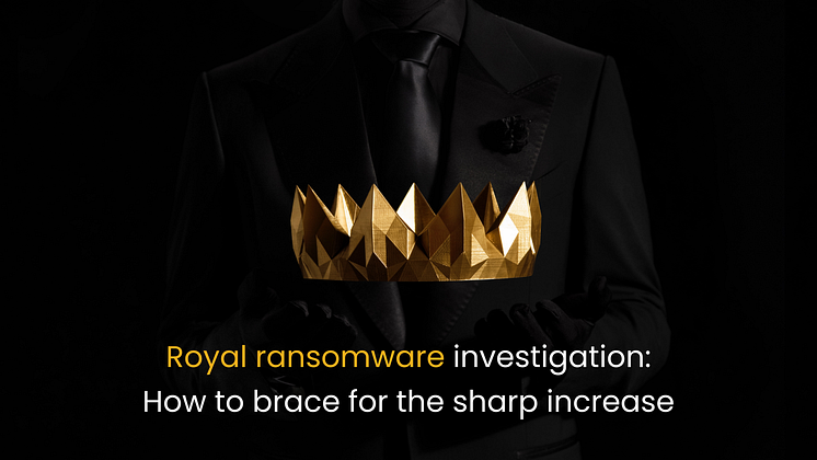 Royal ransomware investigation: How to brace for the sharp increase 