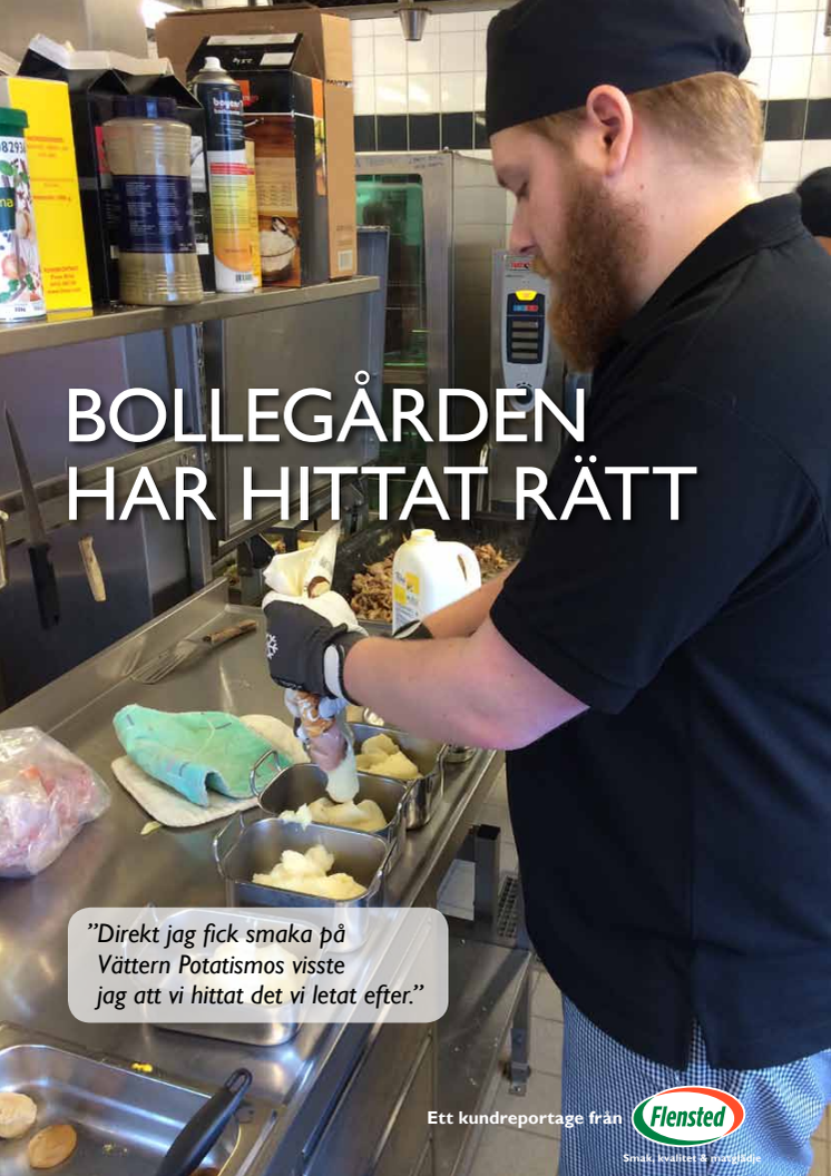 På Bollegårdens äldreboende har man hittat rätt