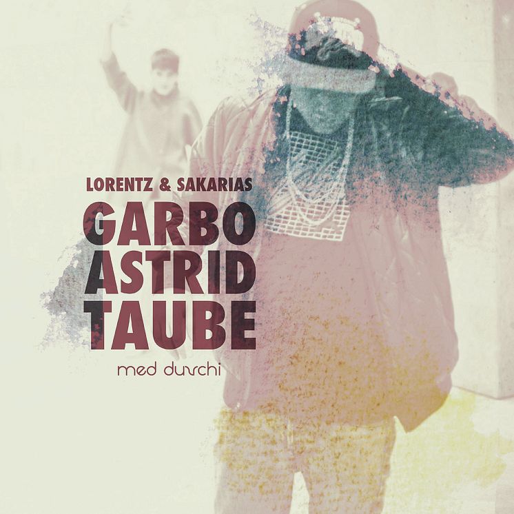 Garbo, Astrid & Taube - singelomslag