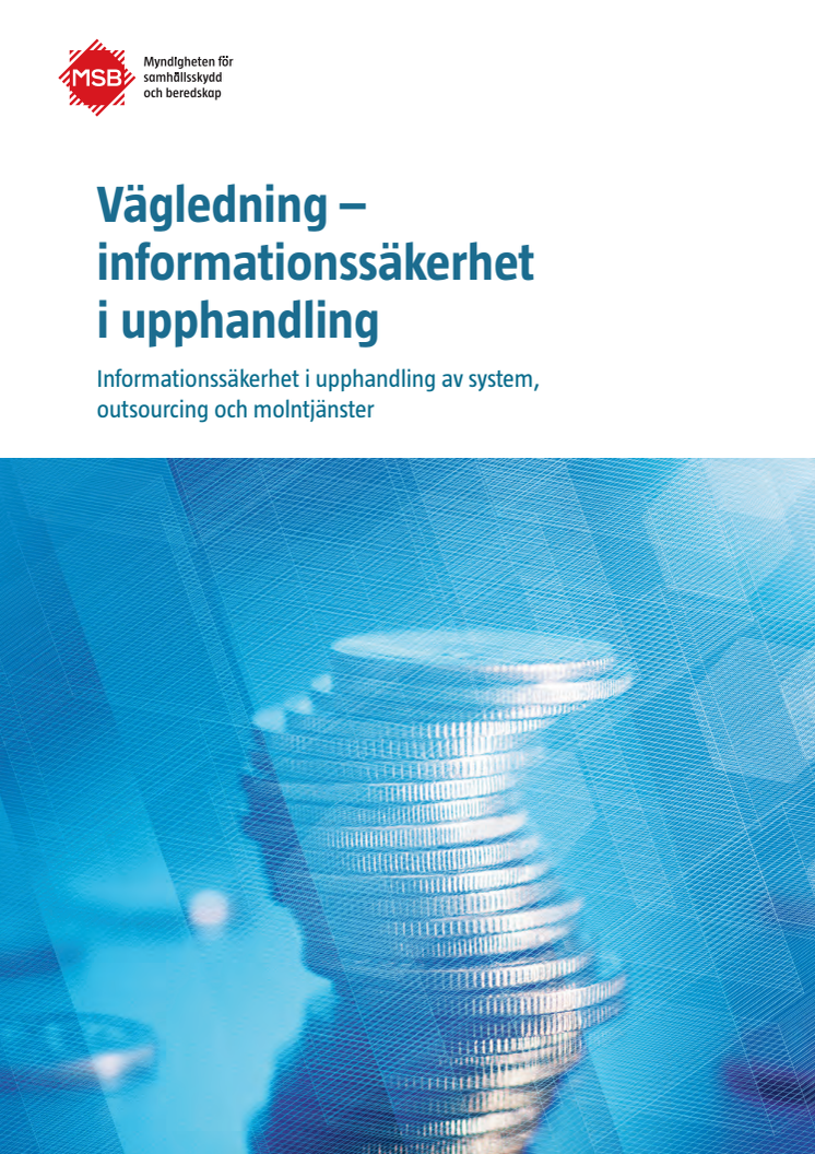 Vägledning - informationssäkerhet i upphandling (MSB)