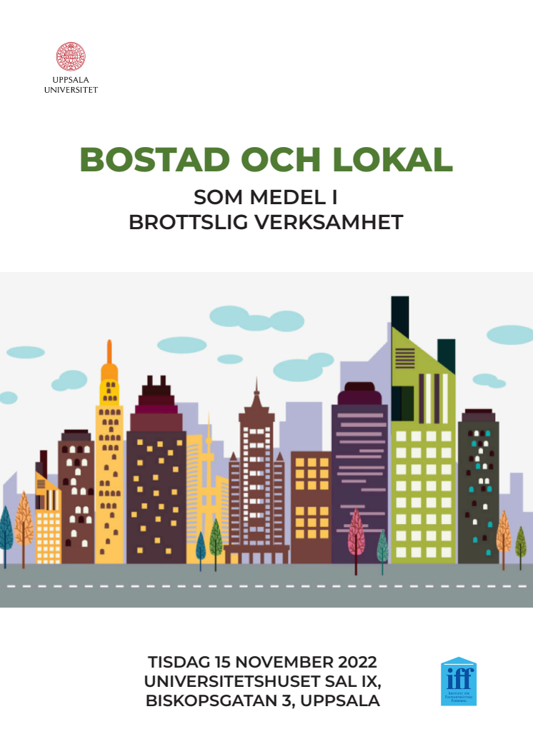 Bostad och lokal som medel i brottslig verksamhet