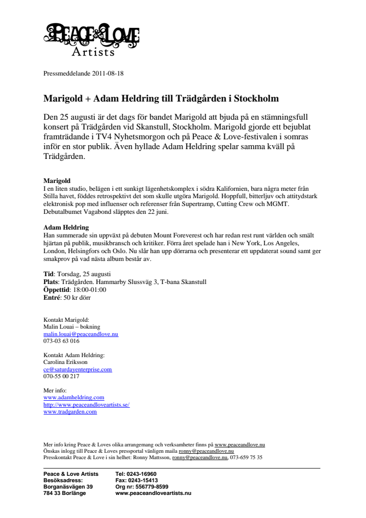 Marigold + Adam Heldring till Trädgården i Stockholm
