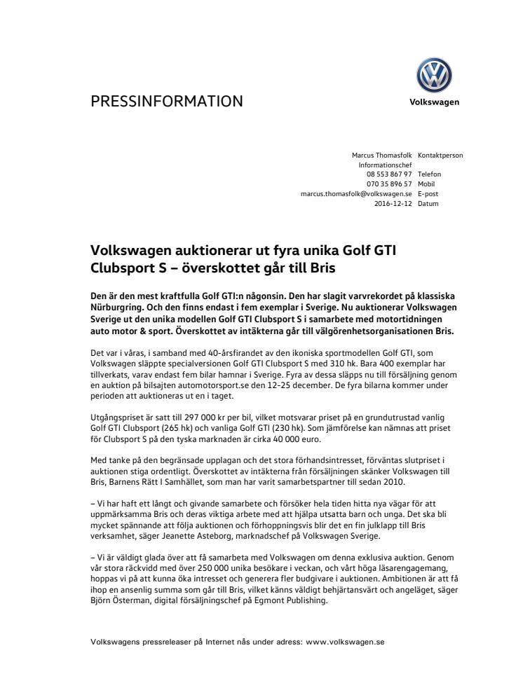 Volkswagen auktionerar ut fyra unika Golf GTI Clubsport S – överskottet går till Bris
