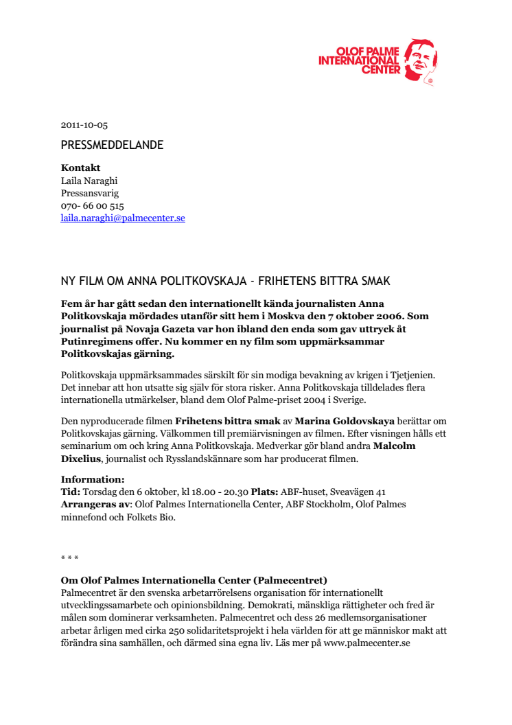 Ny film om Anna Politkovskaja - Frihetens bittra smak