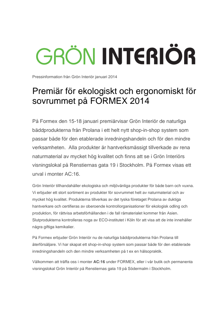 Premiär för ekologiskt för sovrummet på FORMEX