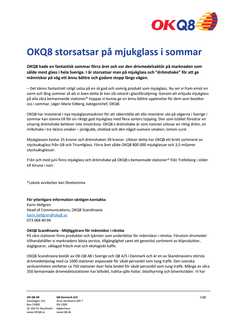 OKQ8 storsatsar på mjukglass i sommar 