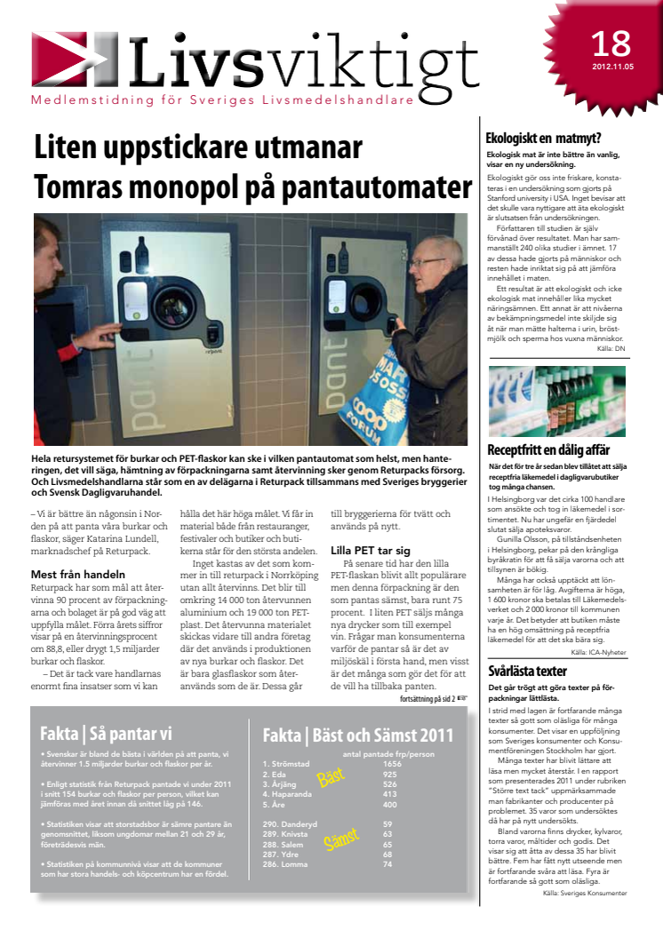Uppstickare utmanar Tomras monopol på pantautomater 