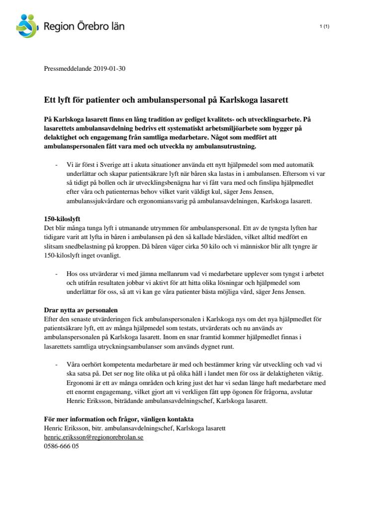 Ett lyft för patienter och ambulanspersonal på Karlskoga lasarett