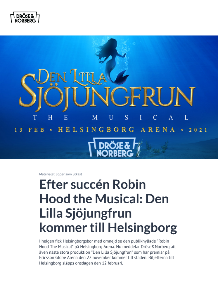 Efter succén Robin Hood the Musical: Den Lilla Sjöjungfrun kommer till Helsingborg