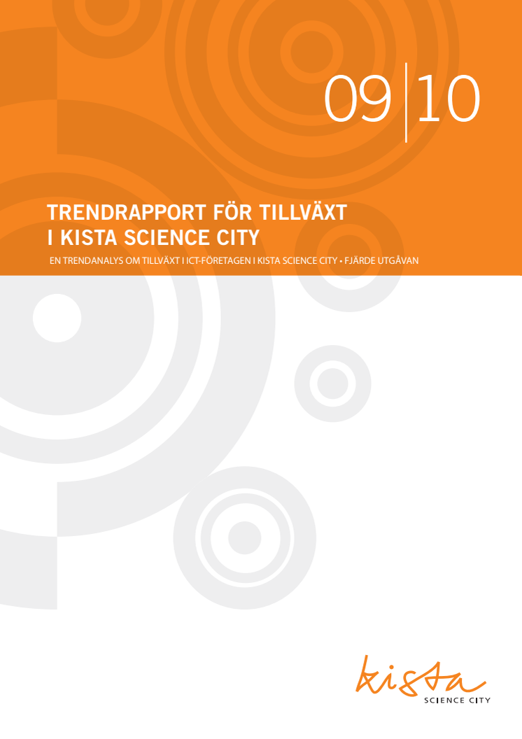 Kista Science City Trendrapport för Tillväxt 2009-2010
