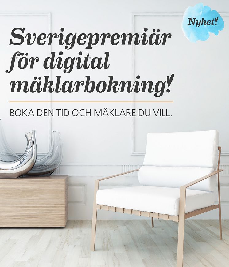 Premiär för digital mäklarbokning.