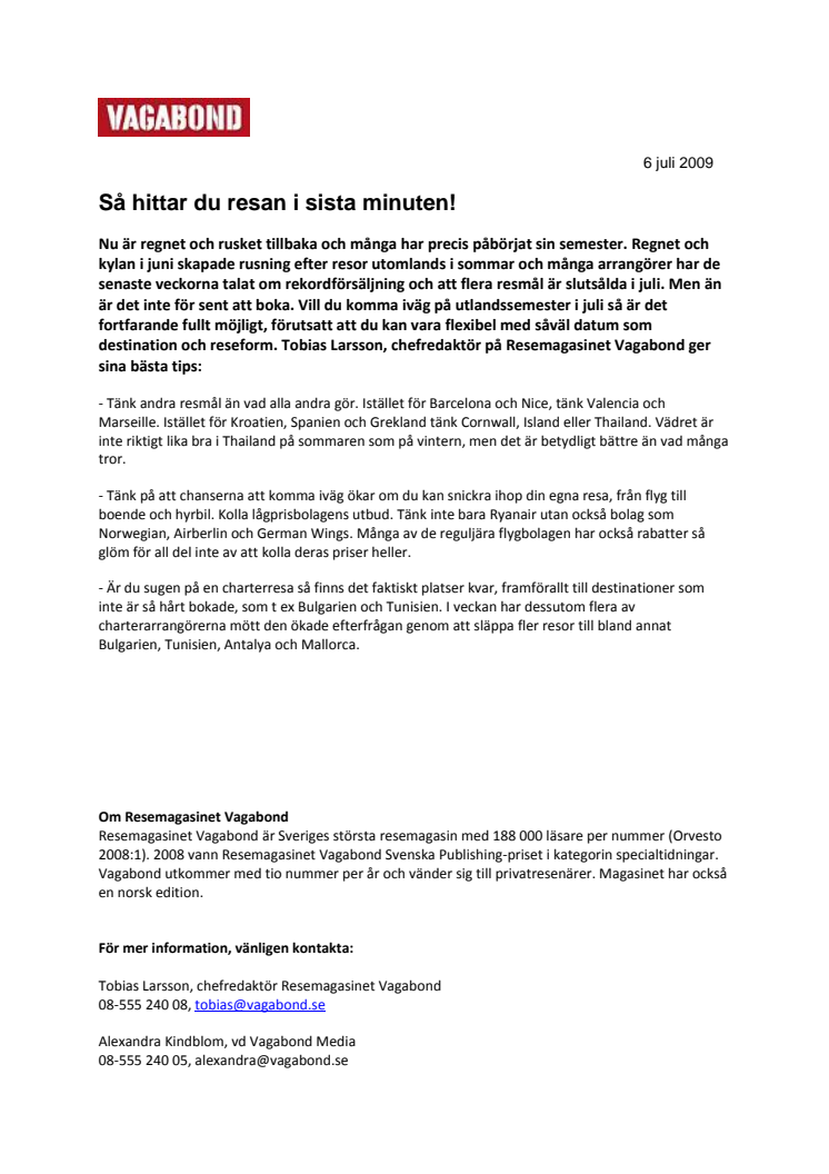 Så hittar du resan i sista minuten!