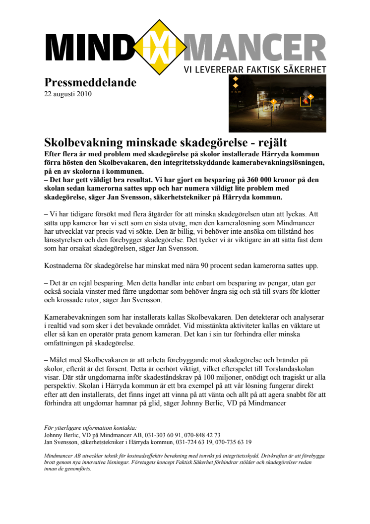 Skolbevakning minskade skadegörelse - rejält