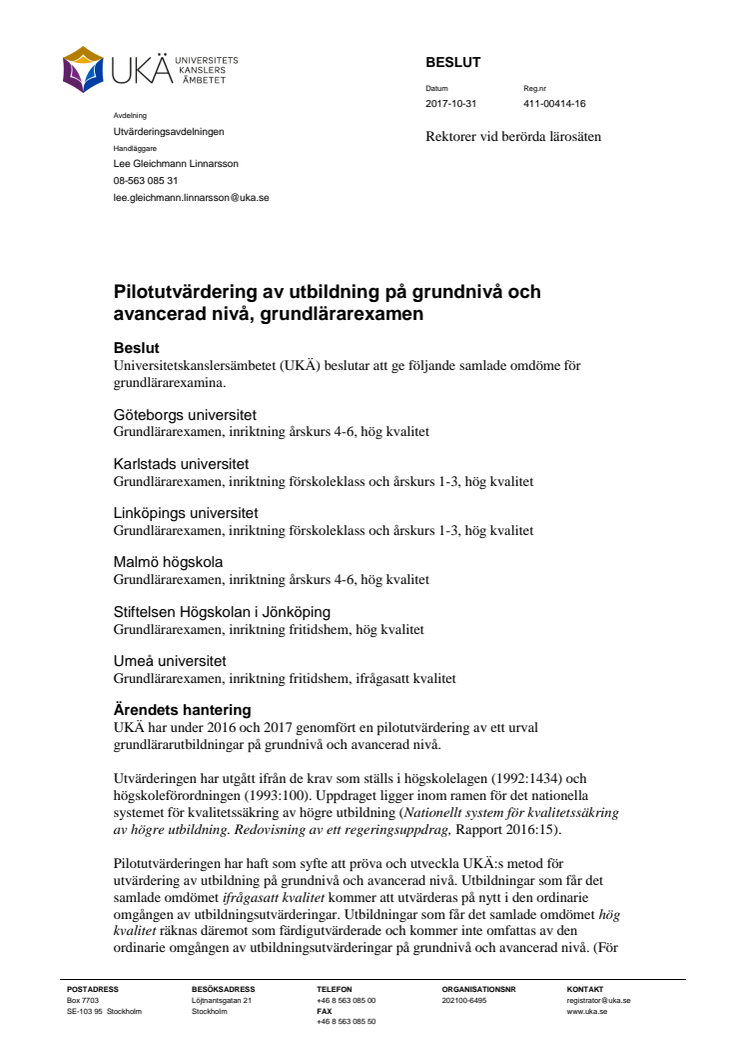 Beslut Pilotutvärdering av utbildning på grundnivå och avancerad nivå, grundlärarexamen