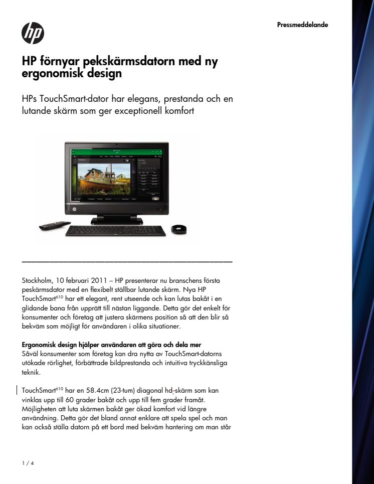 HP förnyar pekskärmsdatorn med ny ergonomisk design - HPs TouchSmart-dator har elegans, prestanda och en lutande skärm som ger exceptionell komfort