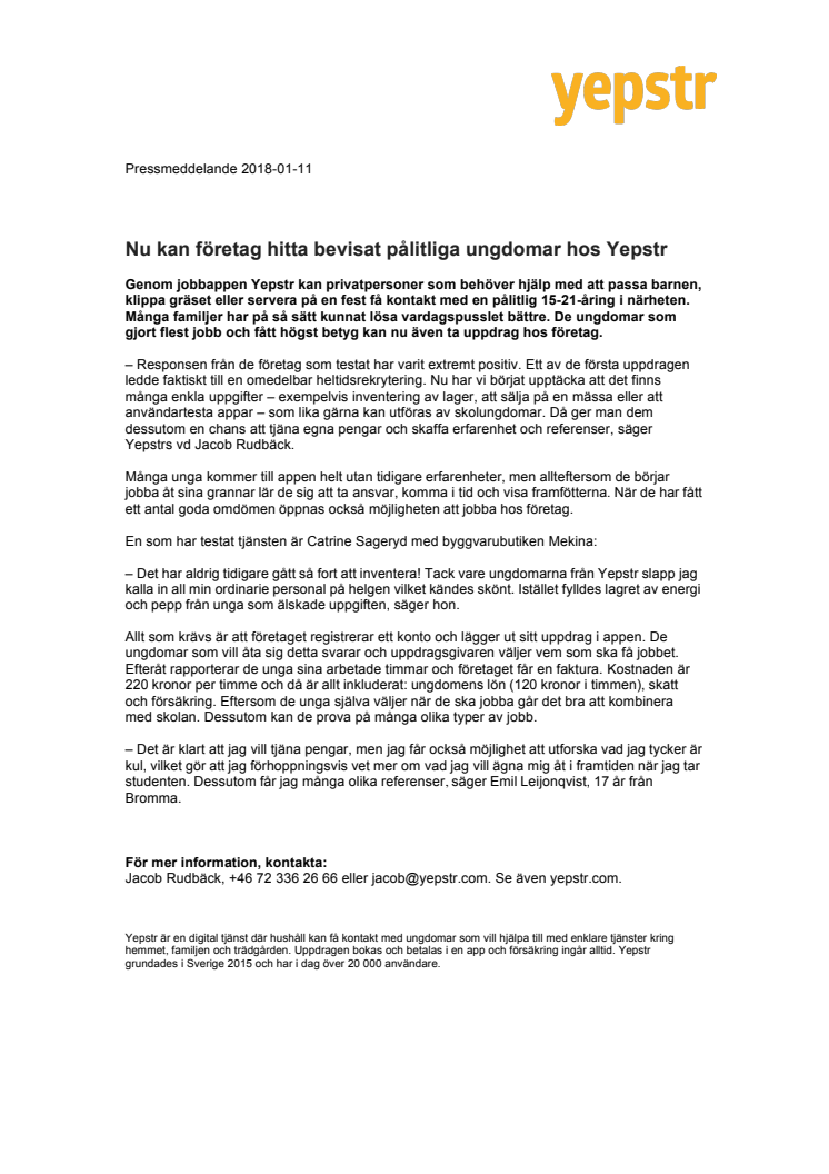 Yepstrs bevisat pålitliga ungdomar får nu ta företagsjobb